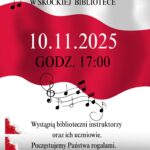 Narodowe Święto Niepodległości w Skokach – zapraszamy na koncert patriotyczny