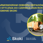 Harmonogram odbioru odpadów od stycznia do czerwca 2026 roku w gminie Skoki