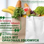Dzień bez opakowań foliowych – Dlaczego warto używać toreb wielokrotnego użytku?
