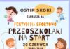 Sport, dmuchańce i „Zdrowa śniadaniówka” – nadchodzi festyn „Przedszkolaki na start” w Skokach